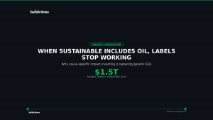 When ‘Sustainable’ Includes Oil: The Case for Cause-Specific Impact Investing