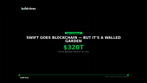SWIFT’s Blockchain Is Here — And It’s the Walled Garden Crypto Always Feared